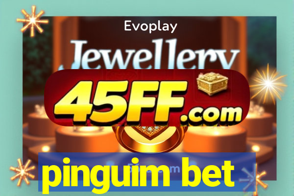 pinguim bet